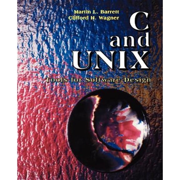 Pre-Owned C and Unix: Tools for Software Design, (Paperback)