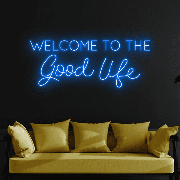 C-craft Welcome to The Good Life Neon Sign Wall Art Living Room Wall Decor House Decor Gift