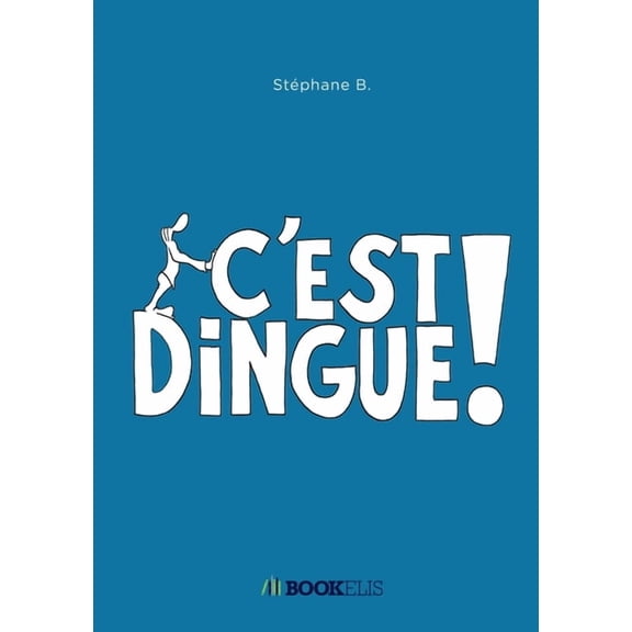 C'est Dingue !, (Paperback)