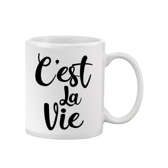 C'est La Vie Mug - SPIdeals Designs,