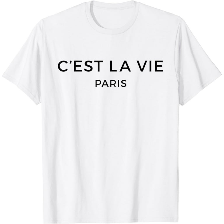 C'est La Vie T-Shirt - French Lover Gift C'est La Vie T-Shirt - French Lover Gift
