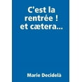 thumbnail image 1 of C'est la rentrée ! et cætera..., (Paperback), 1 of 1