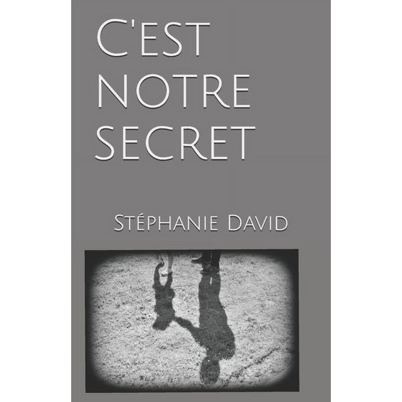C' est notre secret (Paperback)