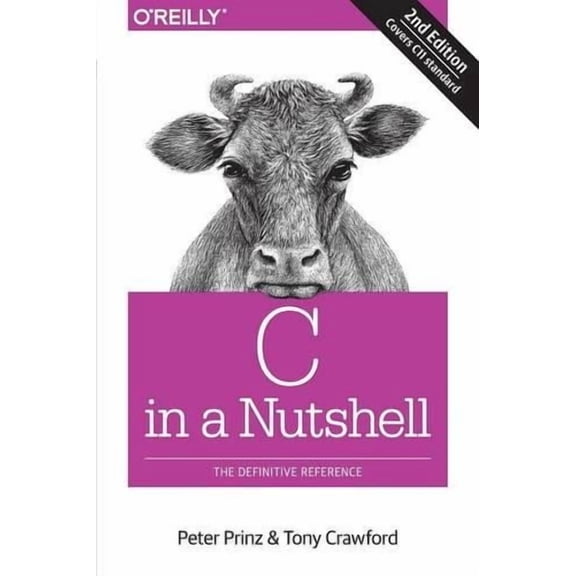 C in a Nutshell: The Definitive Reference (Paperback)