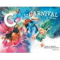 thumbnail image 1 of C is for Carnival: US Version, (Paperback), 1 of 1