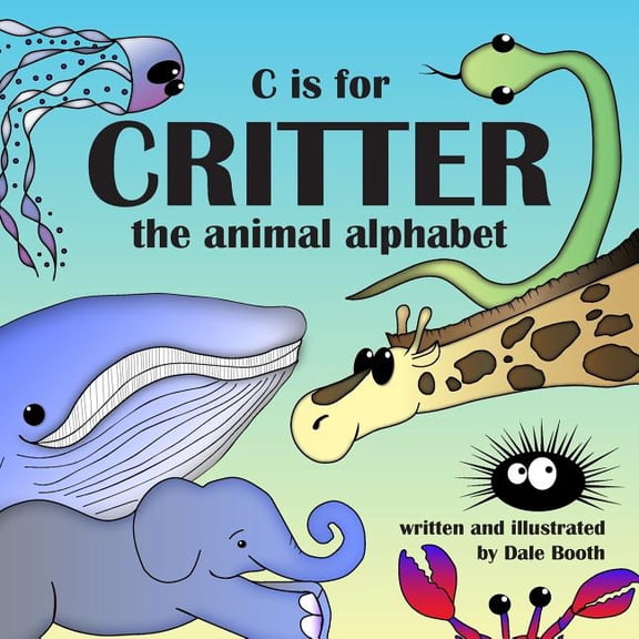 C is for Critter, (Paperback)