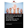 thumbnail image 1 of Célébration de la Journée internationale des droits de l'homme: rétrospective sur les droits de l'homme (Paperback), 1 of 1