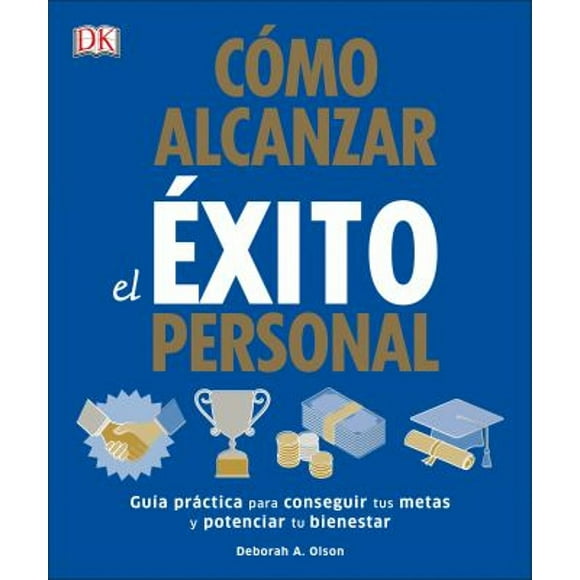 Pre-Owned CÃ³mo Alcanzar el Ã©xito Personal (Success the Psychology of Achievement) (Paperback) 9781465471758