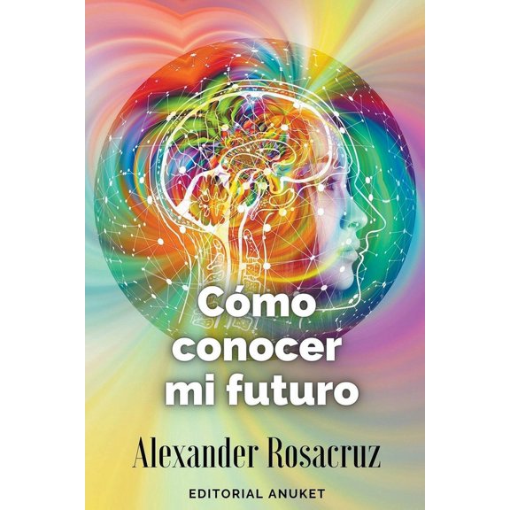 Cmo Conocer mi Futuro, (Paperback)