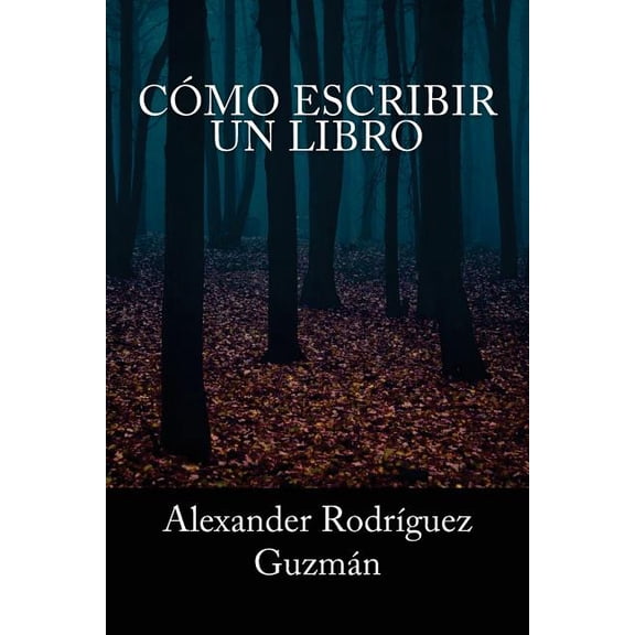 Cmo Escribir un Libro (Paperback)