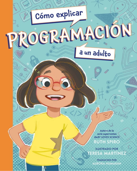 CÃ£3mo Explicar ProgramaciÃ£3n a Un Adulto (Spanish Edition), (Paperback)