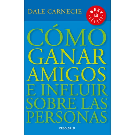 Pre-Owned Cómo Ganar Amigos E Influir Sobre las Personas = How to Win Friends and Influence People (Paperback) 164473009X 9781644730096