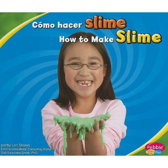 Pre-Owned Cómo Hacer Slime/How to Make Slime (Hardcover) 1429661062 9781429661065