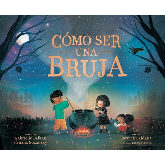 Cmo Ser Una Bruja (How to Be a Witch Spanish Edition), (Hardcover)