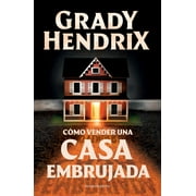 C mo Vender Una Casa Embrujada / How to Sell a Haunted House Paperback