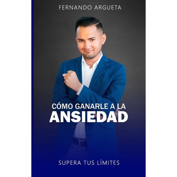 Cmo ganarle a la ansiedad, (Paperback)