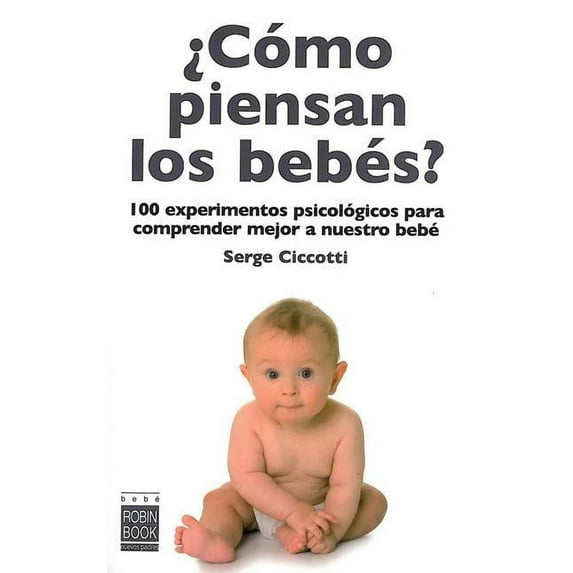 ¿Cómo piensan los bebés? (Paperback)