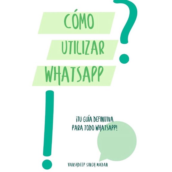 Cmo utilizar WhatsApp? (Paperback)