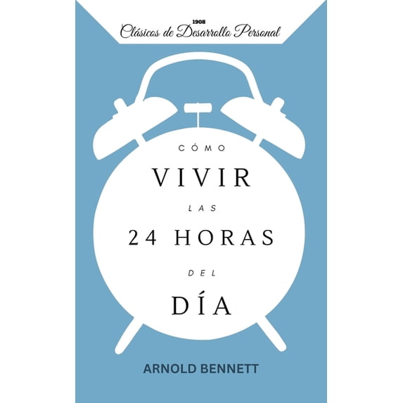 C?mo vivir las 24 horas del d?a