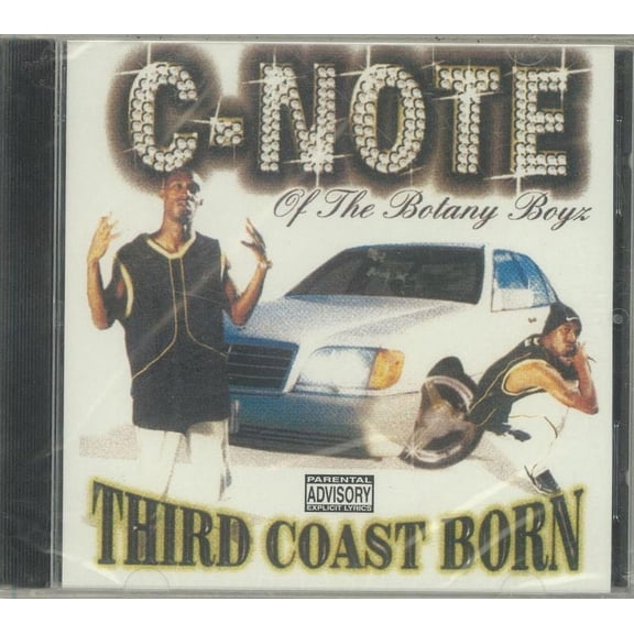 C-note - Third Coast Born - CD