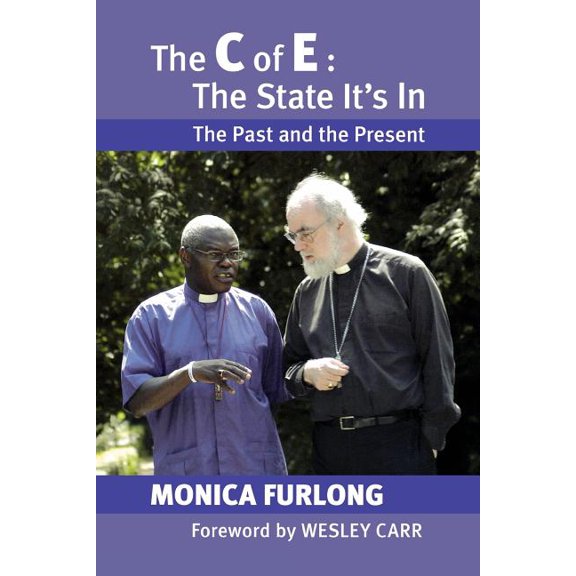 C of E: The State It's in - The Past and the Present, (Paperback)