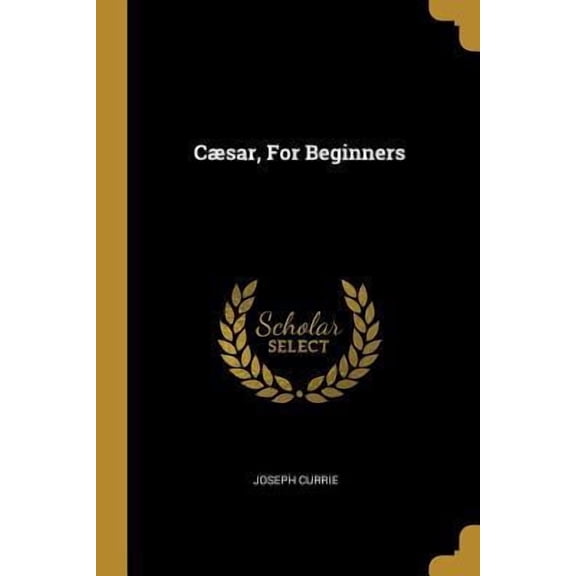 C?sar, for Beginners Paperback
