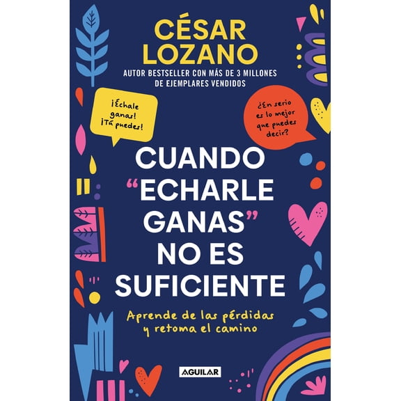 Cuando Echarle Ganas No Es Suficiente / When Hanging in There Is Not Enough (Paperback)