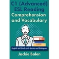thumbnail image 1 of Intermediate-Advanced English Reading Co C1 (Advanced) ESL Reading Comprehension and Vocabulary: English Self-Study with Stories and Dialogues, (Paperback), 1 of 1