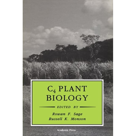 Pre-Owned C4 Plant Biology (Hardcover) by Rowan F Sage, Russell K Monson