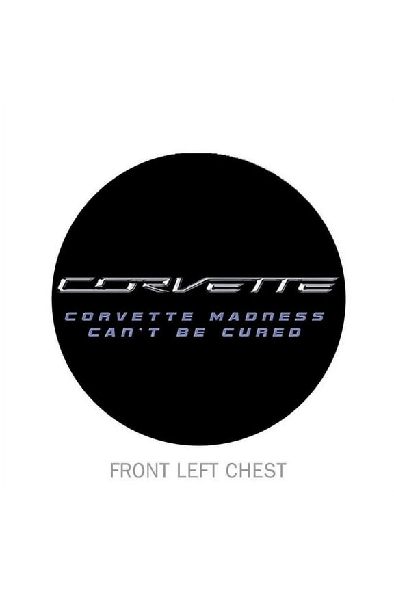 C7 Corvette Madness Can't Be Cured Tee Shirt - Black Medium