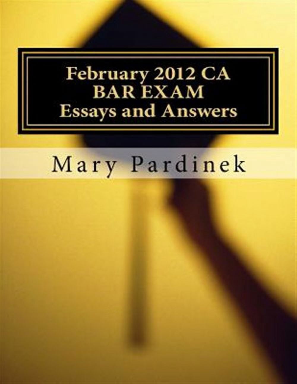 Bar Questions CA Bar Essay Questions and Selected Answers: February 2012 CA BAR EXAM ...
