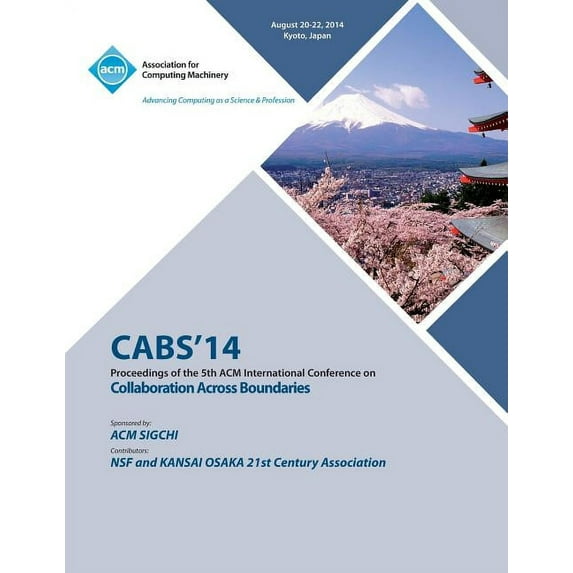 CABS 14 5th ACM International Conference Across Boundaries: Culture, Distance and Technology (Paperback)