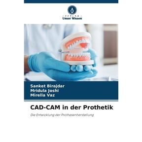 CAD-CAM in der Prothetik, (Paperback)