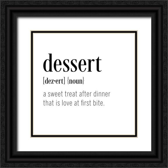 CAD Designs 12x12 Black Ornate Wood Framed with Double Matting Museum Art Print Titled - Dessert Definition