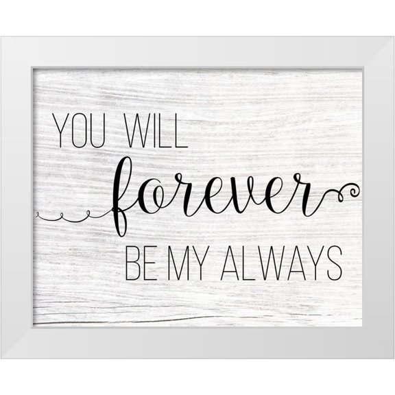 CAD Designs 14x12 White Modern Wood Framed Museum Art Print Titled - Forever My Always