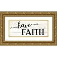 thumbnail image 1 of CAD Designs 14x8 Gold Ornate Wood Framed with Double Matting Museum Art Print Titled - Have Faith, 1 of 4