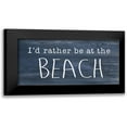 thumbnail image 1 of CAD Designs 14x9 Black Modern Framed Museum Art Print Titled - Rather be at the Beach, 1 of 5