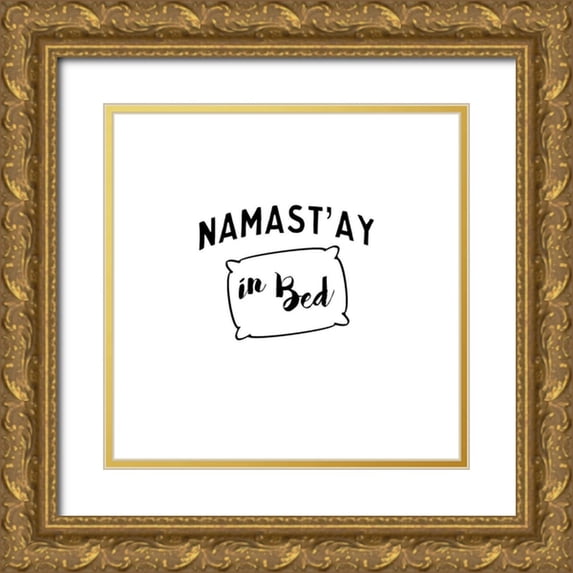 CAD Designs 20x20 Gold Ornate Wood Framed with Double Matting Museum Art Print Titled - Namastay Bed