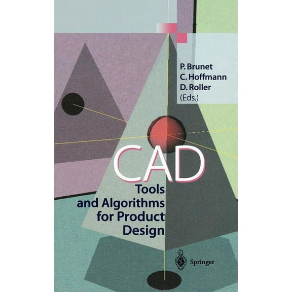 CAD Tools and Algorithms for Product Design, (Hardcover)
