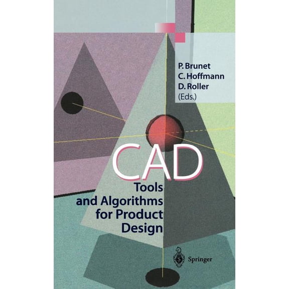 CAD Tools and Algorithms for Product Design, (Hardcover)