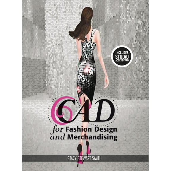 CAD for Fashion Design and Merchandising: Bundle Book + Studio Access Card (Other)