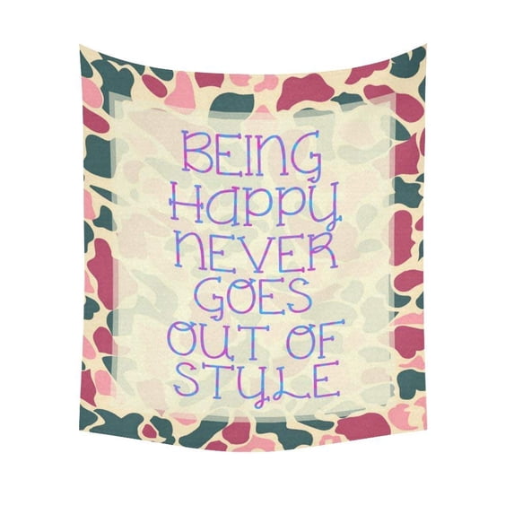 CADecor Camo Being Happy Never Goes Out of Style Tapestry Wall Hanging Dorm Art 51x60 inchesches