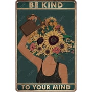 CAEJCCL Vintage Metal Tin Signs Be Kind to Your Mind Aluminum Sign for Women Bedroom Living Room Cafes Wall Decoration 8x12 Inches