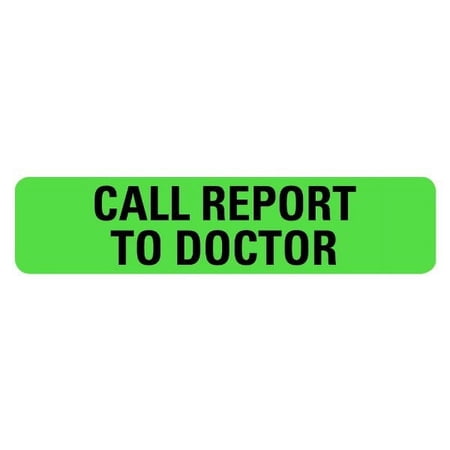CALL REPORT TO DOCTOR Labels