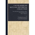 thumbnail image 1 of CALVIN MORGAN McClung HISTORICAL COLLECTION, (Paperback), 1 of 1