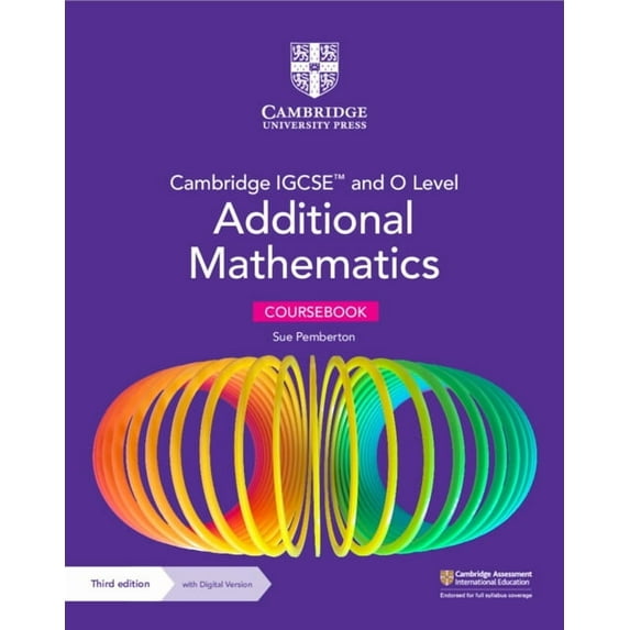 Cambridge International Igcse Cambridge Igcse(tm) and O Level Additional Mathematics Coursebook with Digital Version (2 Years' Access), (Paperback)