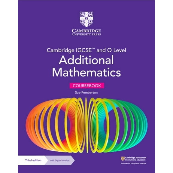 Cambridge International Igcse Cambridge Igcse(tm) and O Level Additional Mathematics Coursebook with Digital Version (2 Years' Access), (Paperback)