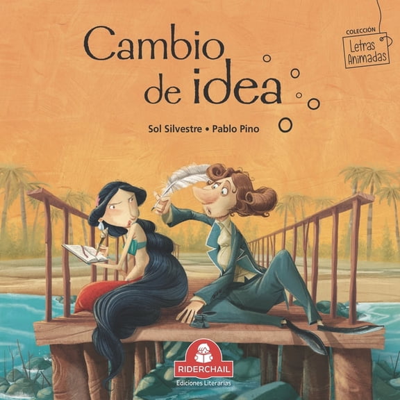 Libros Infantiles Para los Mas Pequeos. Infancia y Nios de 2 A 12 Aos III ( Riderchail): Cambio de Idea: coleccin letras animadas (Paperback)