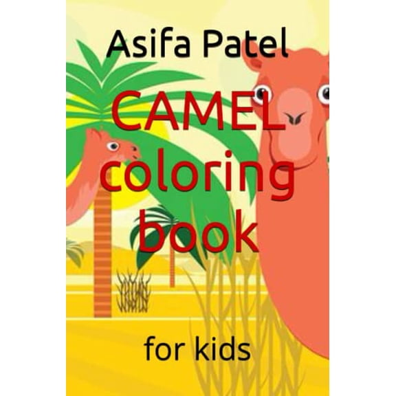 Pre-Owned CAMEL coloring book: for kids Paperback