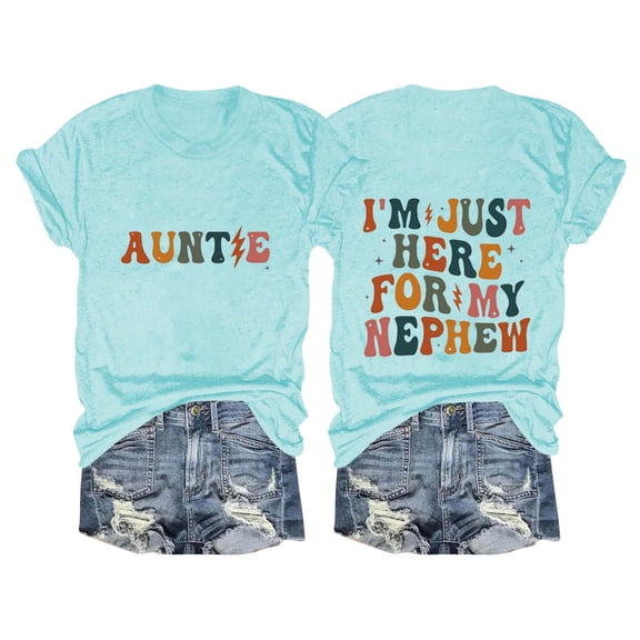CAMERIARI Letter Short Sleeve Crew Neck Tshirts Shirts for Women, Size S-3XL, Big&Tall, Blue, Aunt Shirt I'm Just Here for My Nephew T Shirts Auntie Tee Shirt Crewneck Cotton Short Sleeve